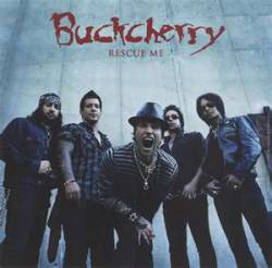 Buckcherry : Rescue Me